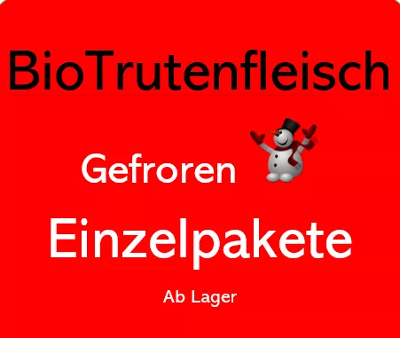 GEFRORENES Bio Trutenfleisch;  EINZELPAKETE ab Lagerbestand